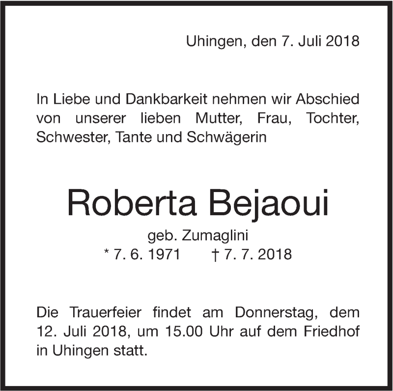  Traueranzeige für Roberta Bejaoui vom 10.07.2018 aus NWZ Neue Württembergische Zeitung