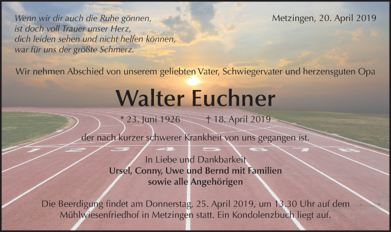  Traueranzeige für Walter Euchner vom 20.04.2019 aus Alb-Bote/Metzinger-Uracher Volksblatt