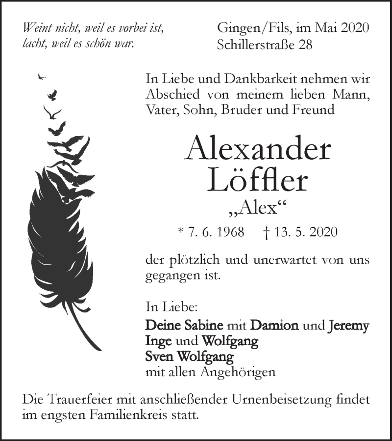  Traueranzeige für Alexander Löffler vom 20.05.2020 aus NWZ Neue Württembergische Zeitung/Geislinger Zeitung