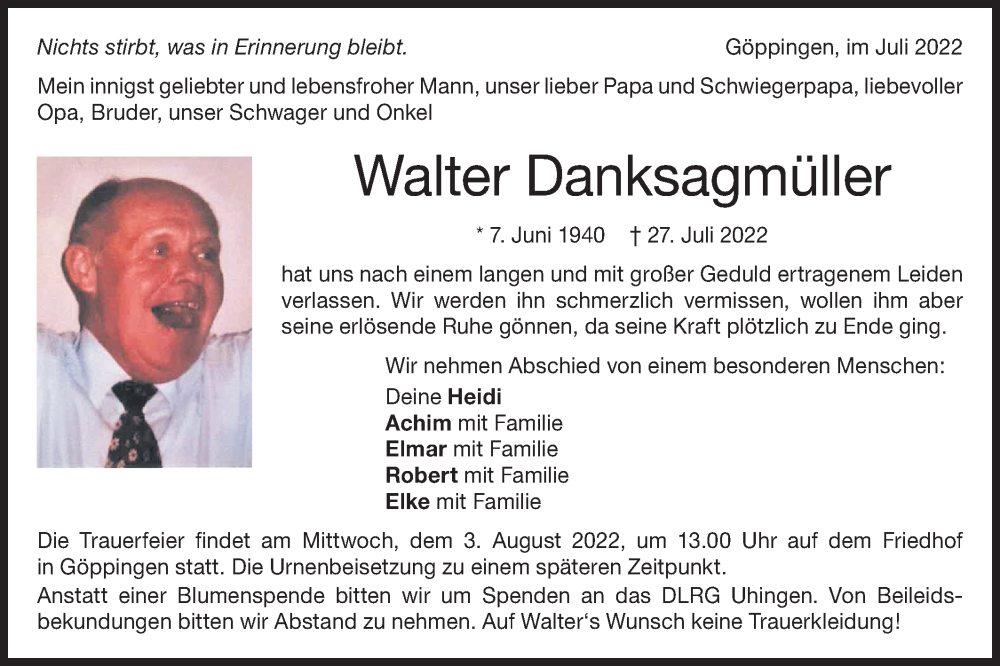  Traueranzeige für Walter Danksagmüller vom 30.07.2022 aus NWZ Neue Württembergische Zeitung