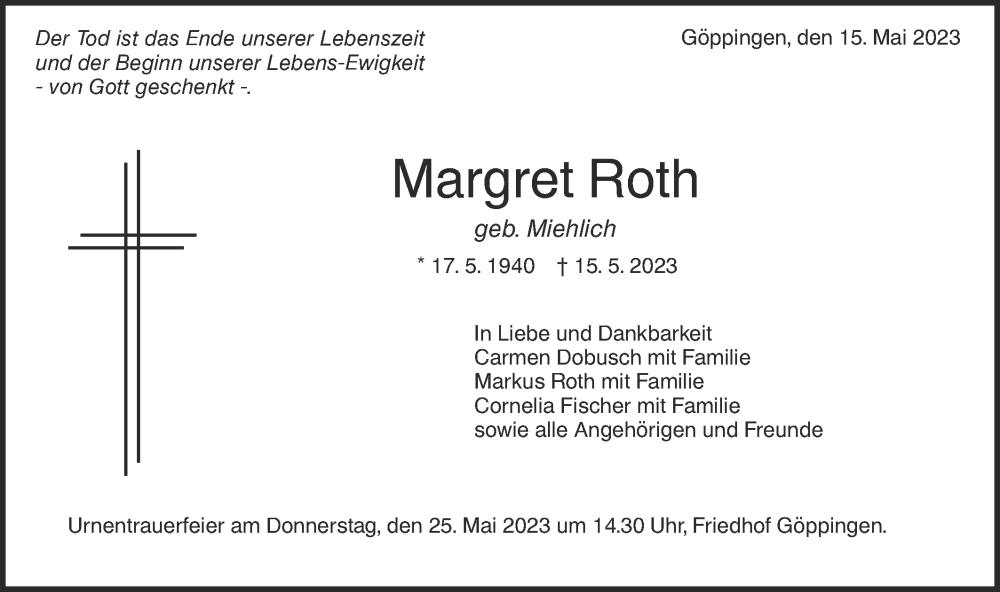  Traueranzeige für Margret Roth vom 20.05.2023 aus NWZ Neue Württembergische Zeitung